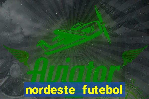 nordeste futebol vip no net